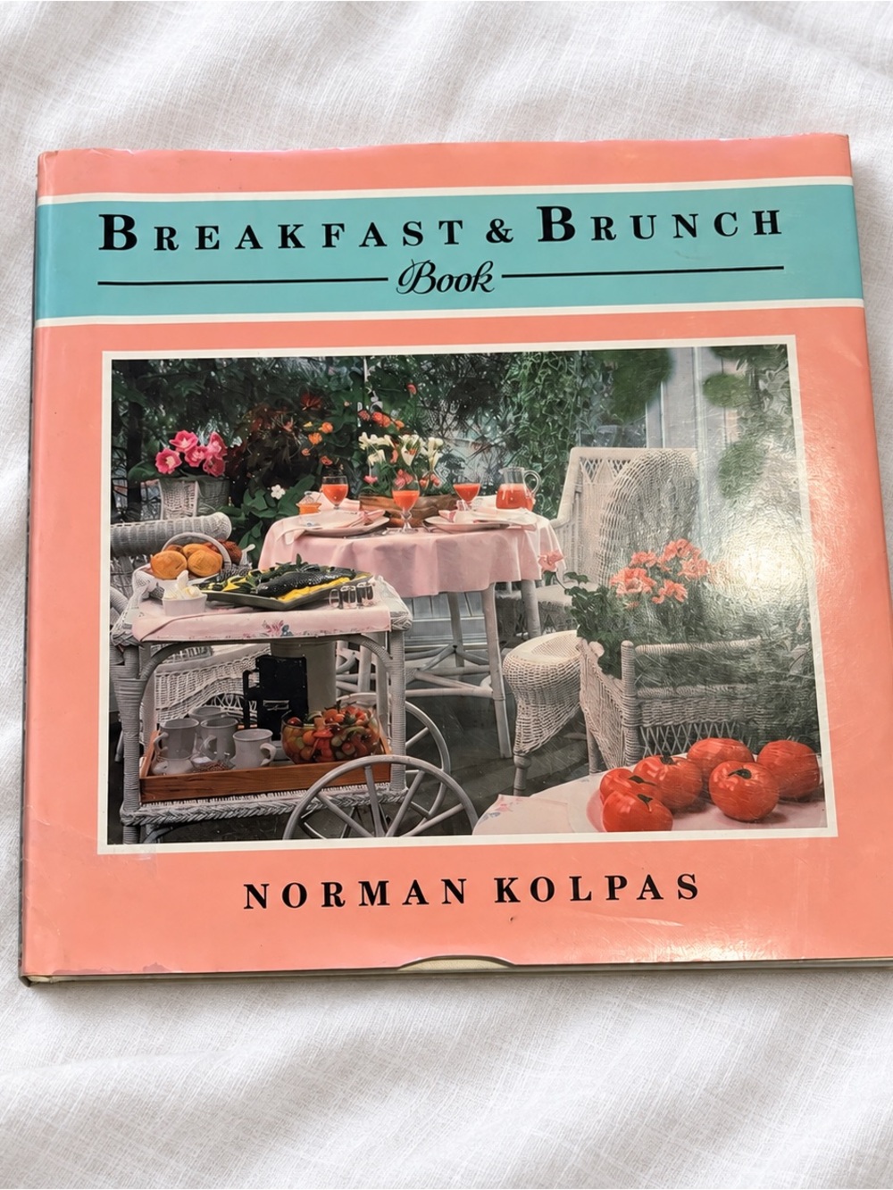 Vintage Breakfast & Brunch Cookbook by Norman Kolpas – Retro Recipes Hardcover